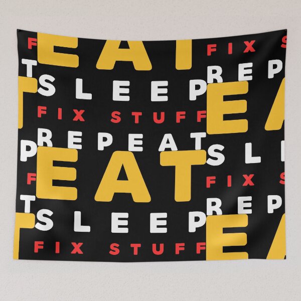 Item preview, Eat sleep fix stuff repeat designed and sold by Hamza Mrizak.