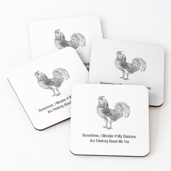 Item preview, Sometimes I Wonder If My Chickens Are Thinking About Me Too designed and sold by JakNJill.