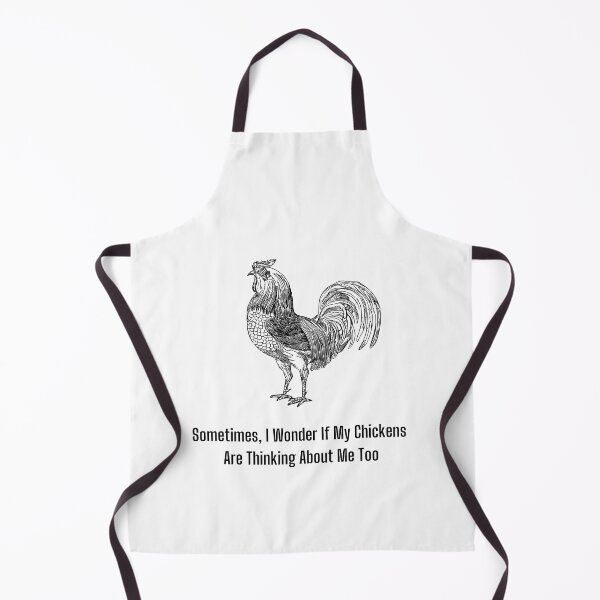 Item preview, Sometimes I Wonder If My Chickens Are Thinking About Me Too designed and sold by JakNJill.