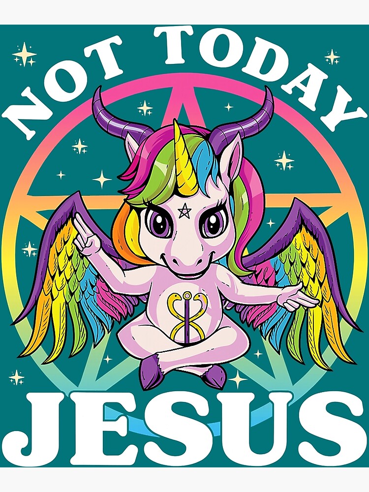 Satanic Unicorn Not Today Jesus Satan Unicorn Baphomet Sigil