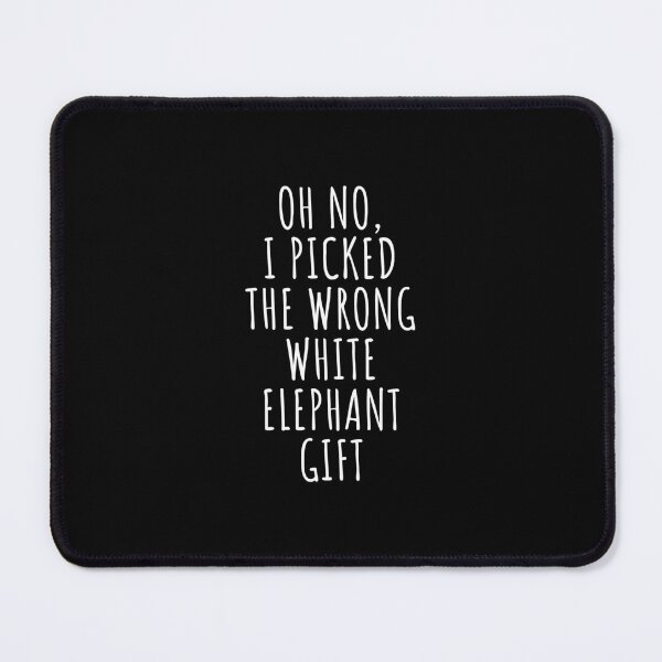 Item preview, Oh no I picked the wrong white elephant designed and sold by bouymakesart.