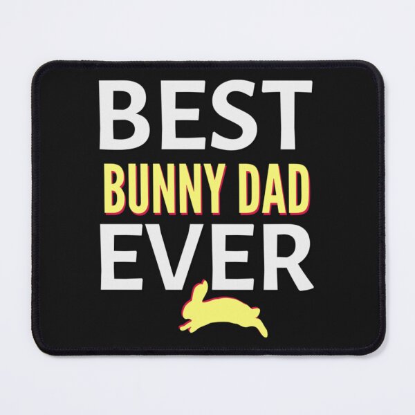 Item preview, Best bunny dad ever designed and sold by nnoahogles.