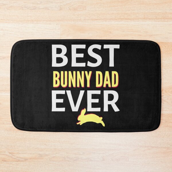 Item preview, Best bunny dad ever designed and sold by nnoahogles.