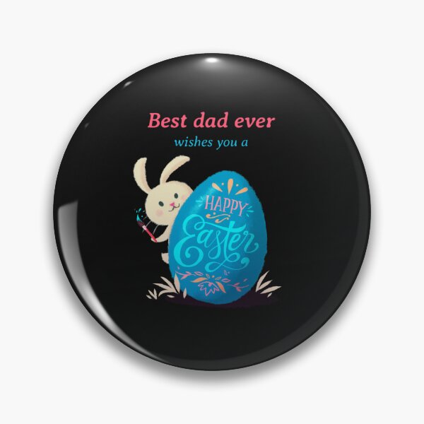 Item preview, Best Dad Wishes a Happy Easter   designed and sold by nnoahogles.