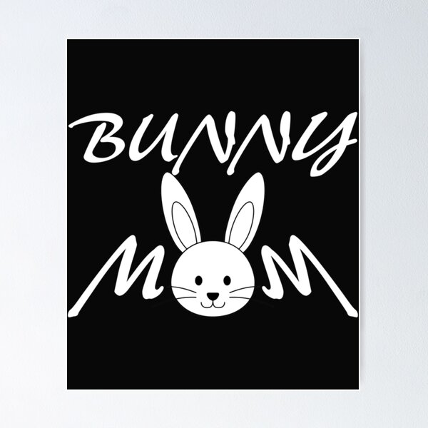 Item preview, Bunny Mom designed and sold by nnoahogles.