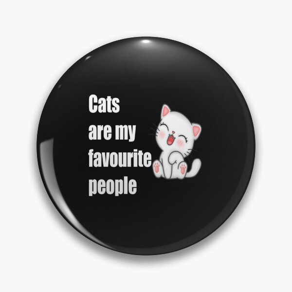Item preview, Cats are my favourite people designed and sold by nnoahogles.