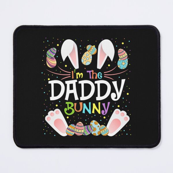 Item preview, I_m The Hot Daddy Bunny Matching Family Easter Party designed and sold by nnoahogles.