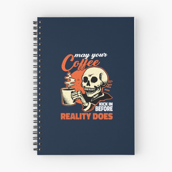 Item preview, May Your Coffee Kick In Before Reality Does designed and sold by nnoahogles.