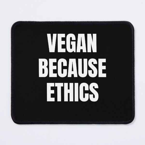 Item preview, Vegan Because Ethics designed and sold by Vendetta-art.