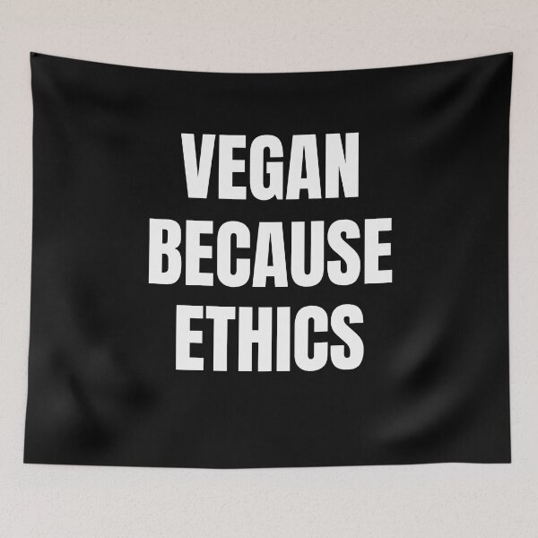 Item preview, Vegan Because Ethics designed and sold by Vendetta-art.