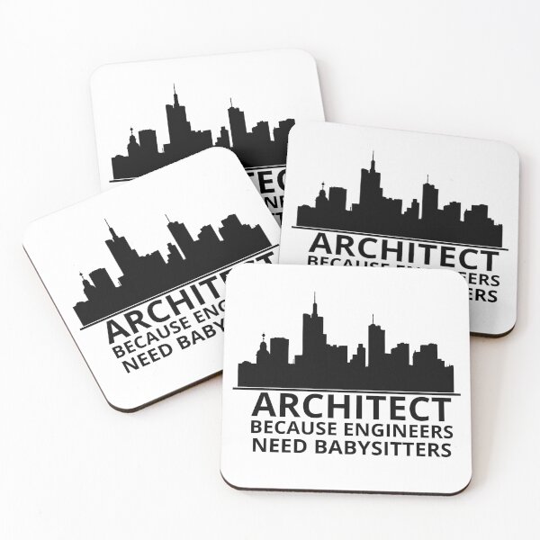 Item preview, Architect because engineers need babysitters designed and sold by Design Kingdom.