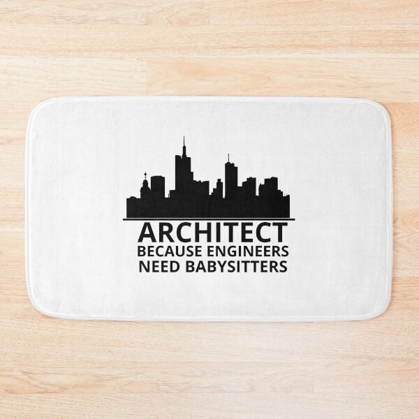 Item preview, Architect because engineers need babysitters designed and sold by Design Kingdom.