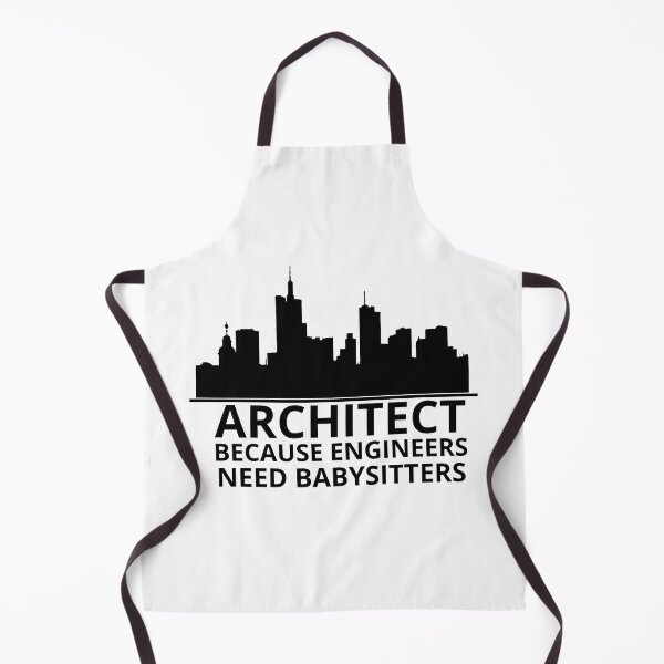 Item preview, Architect because engineers need babysitters designed and sold by Design Kingdom.