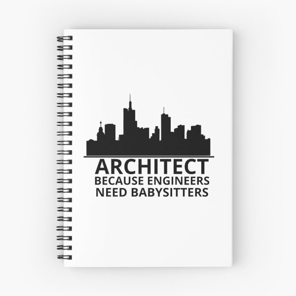 Item preview, Architect because engineers need babysitters designed and sold by Design Kingdom.