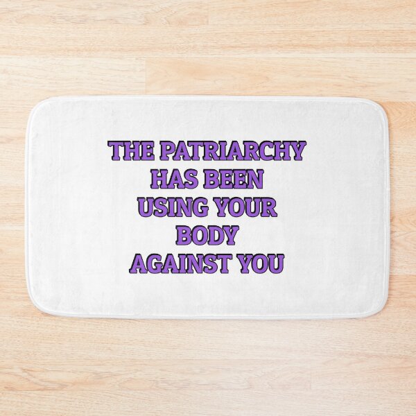 Item preview, Body Positive Feminists - The Patriarchy Has Been Using Your Body Against You designed and sold by Inspirationmotivation.