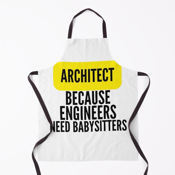 Item preview, Architect because engineers need babysitters designed and sold by Design Kingdom.