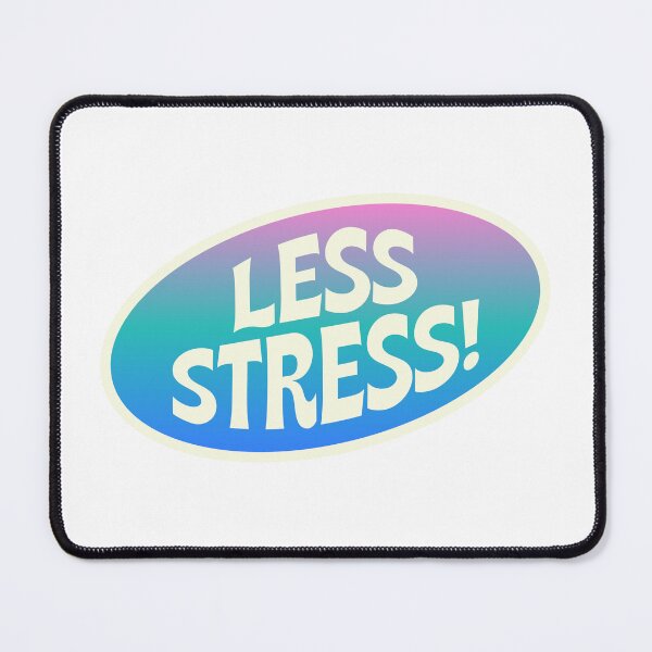 Item preview, LESS STRESS designed and sold by zvizdetss.