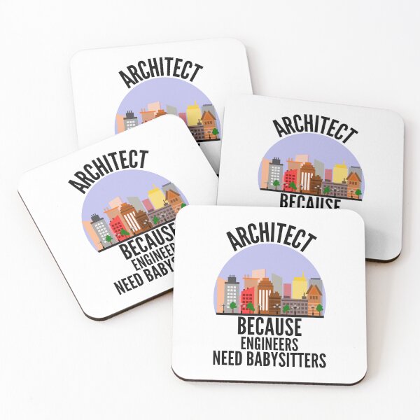 Item preview, Architect because engineers need babysitters designed and sold by Design Kingdom.