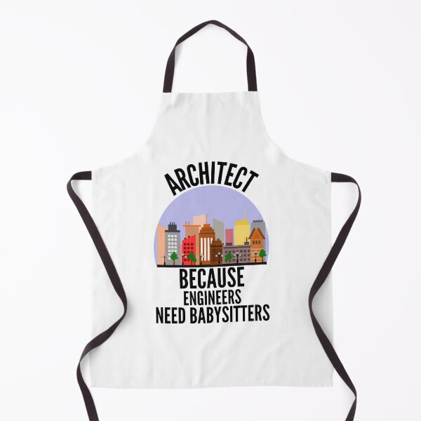Item preview, Architect because engineers need babysitters designed and sold by Design Kingdom.