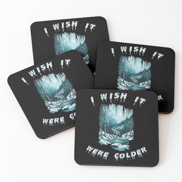 Item preview, I Wish It Were Colder - Gift fot those who are never too cold designed and sold by Cr4ftyCreations.