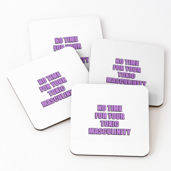 Item preview, Funny feminists - No Time For Your Toxic Masculinity - feminist memes designed and sold by Inspirationmotivation.