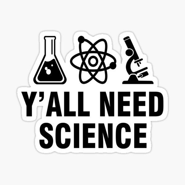 Aperçu de l'œuvre Vous avez tous besoin de science créée et vendue par allthetees.