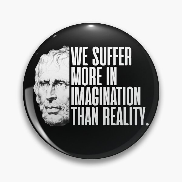 Item preview, We Suffer More In Imagination Than Reality designed and sold by JackCurtis1991.