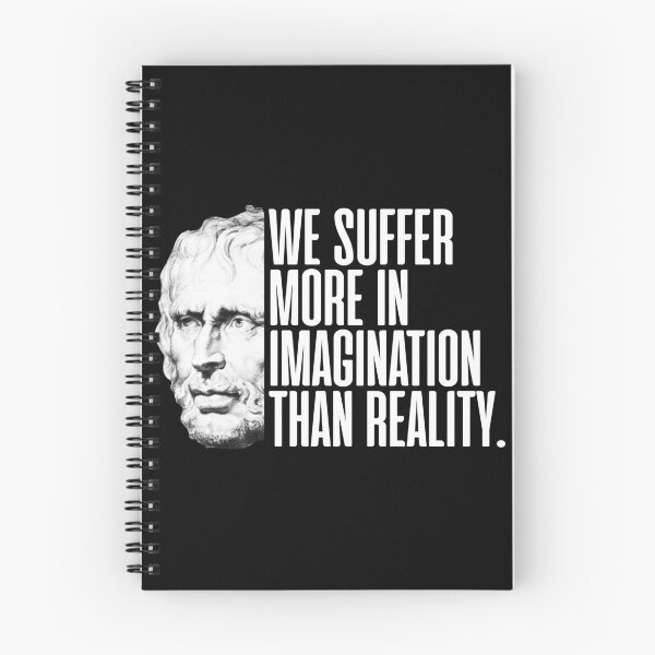 Item preview, We Suffer More In Imagination Than Reality designed and sold by JackCurtis1991.
