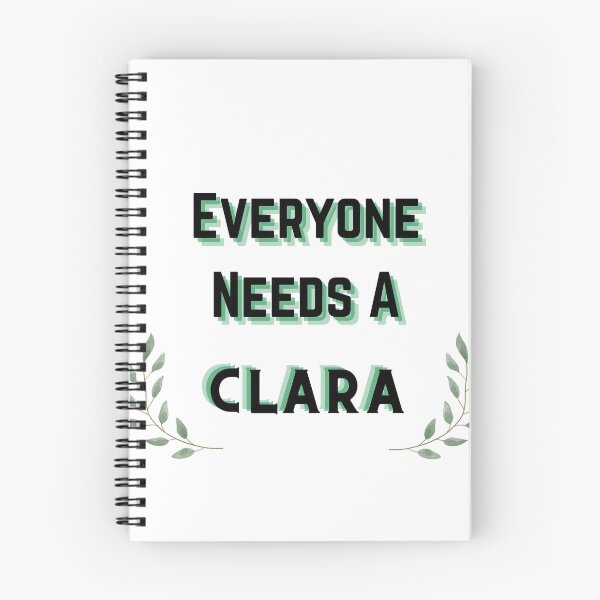 Item preview, Clara Name Design Everyone Needs A Clara designed and sold by Alihassan-Art.