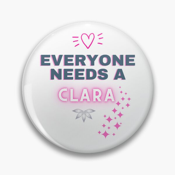 Item preview, Clara Name Design Everyone Needs A Clara designed and sold by Alihassan-Art.