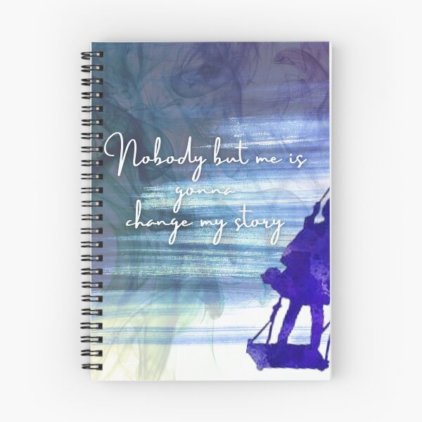 Item preview, Nobody but me is gonna change my story  designed and sold by Arteartz.