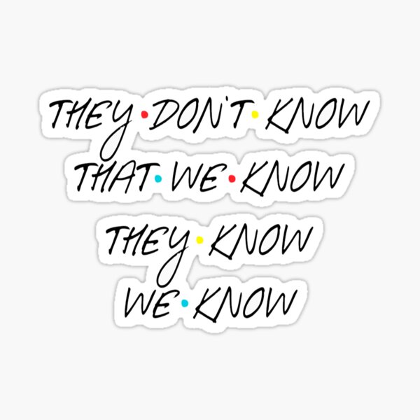 They don't know Sticker