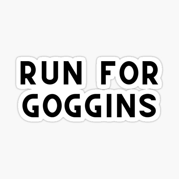 Run For Goggins Sticker