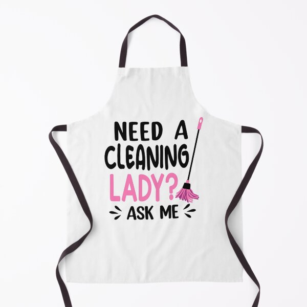 Item preview, need a cleaning lady, ask me designed and sold by Bobeys.