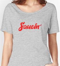 saucin Women's Relaxed Fit T-Shirt