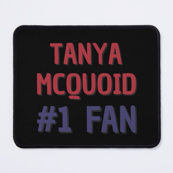 Item preview, Tanya Mcquoid #1 Fan designed and sold by Rybariuns.