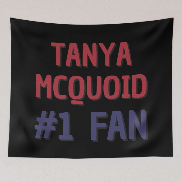 Item preview, Tanya Mcquoid #1 Fan designed and sold by Rybariuns.