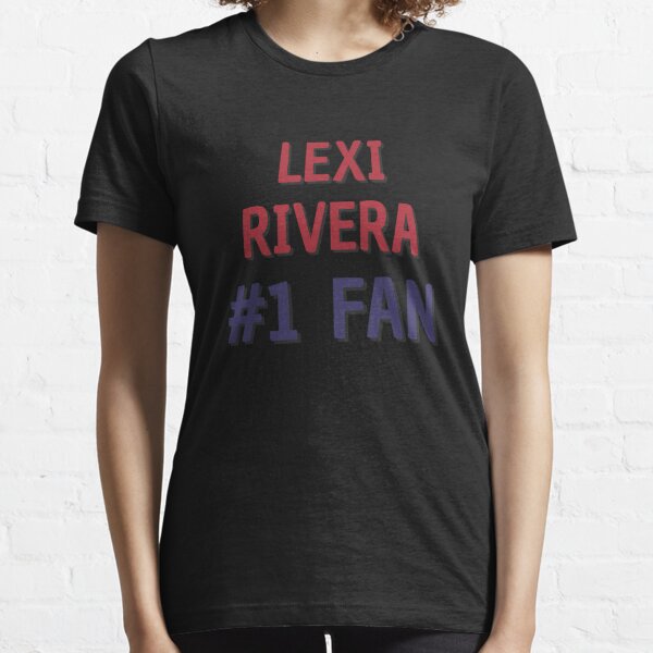 Lexi Rivera Short Sleeve T-shirts Hipster Fashion Women Man Tee Shirt  Unisex Rapper Streetwear 