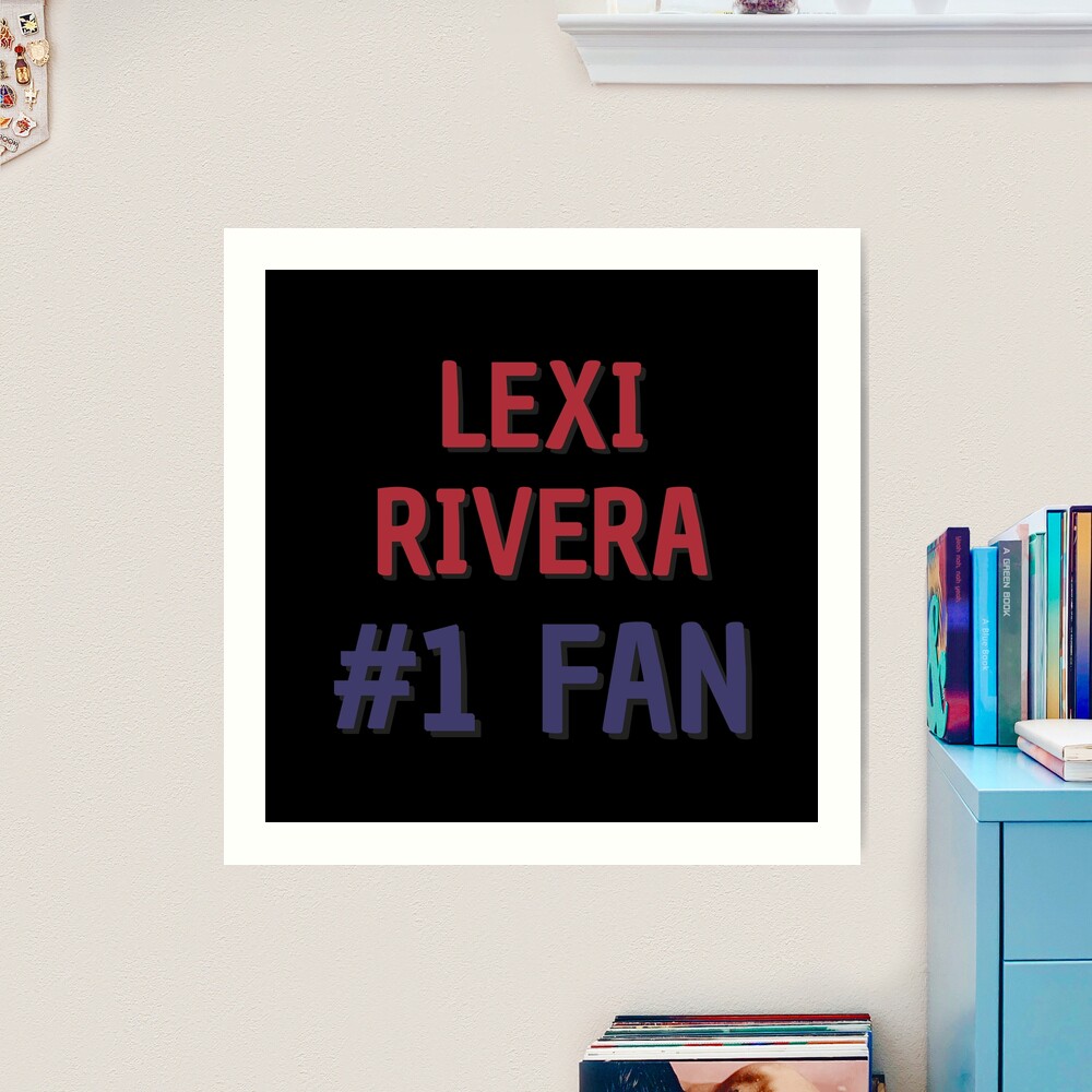 Lexi Rivera #1 Fan