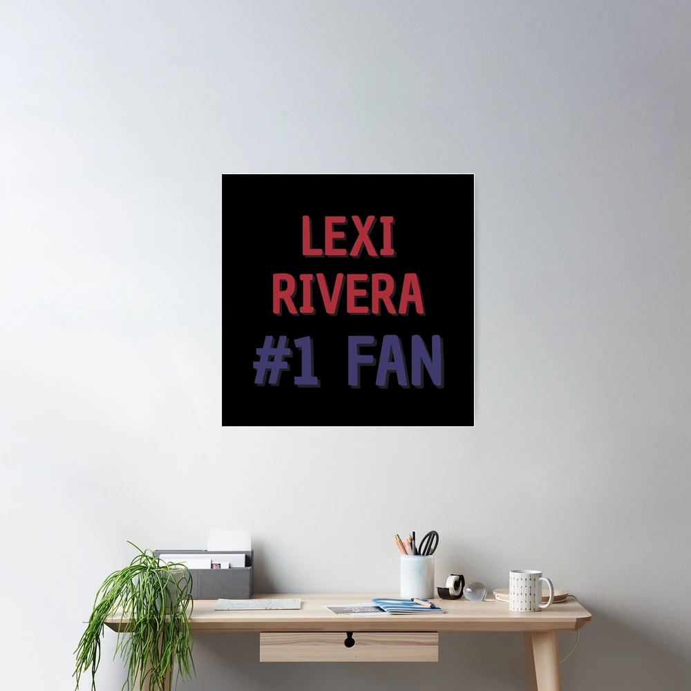 Lexi Rivera #1 Fan