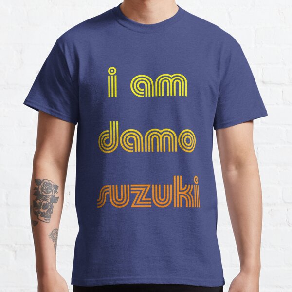 yo soy damo suzuki Camiseta clásica