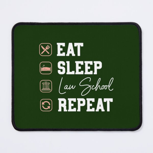 Item preview, Law School Eat Sleep Repeat Future Lawyer Law Student Gift   designed and sold by CosimarDoris.