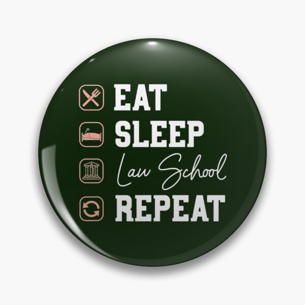 Item preview, Law School Eat Sleep Repeat Future Lawyer Law Student Gift   designed and sold by CosimarDoris.