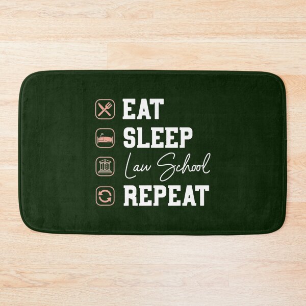 Item preview, Law School Eat Sleep Repeat Future Lawyer Law Student Gift   designed and sold by CosimarDoris.