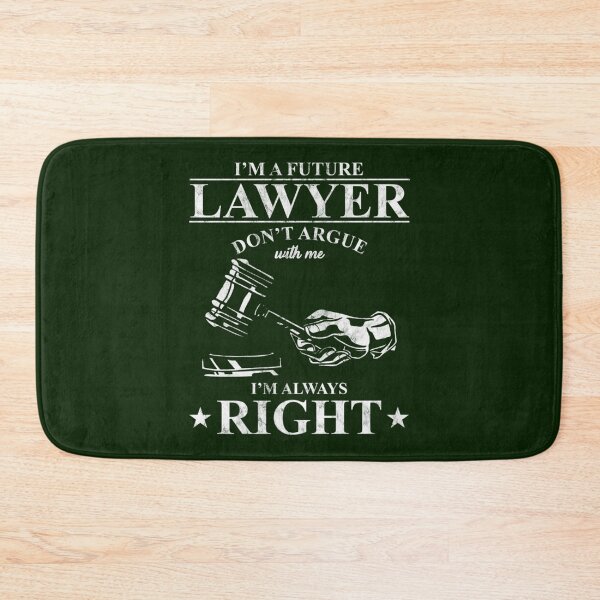 Item preview, Law School Student I_m A Future Lawyer Don_t Argue With Me   designed and sold by CosimarDoris.