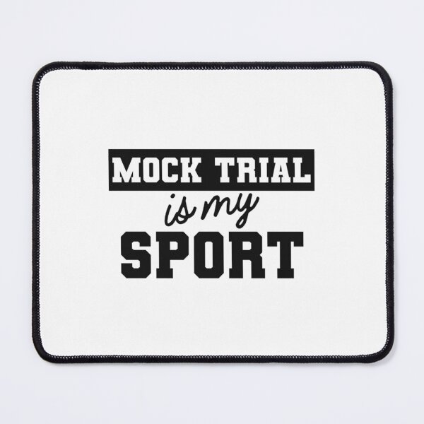 Item preview, Law Student - Mock Trial is my sport designed and sold by CosimarDoris.