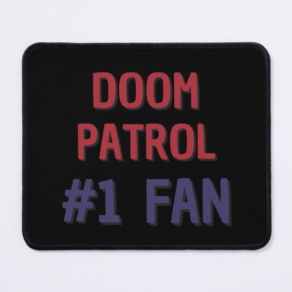 Item preview, Doom Patrol #1 Fan designed and sold by Rybariuns.