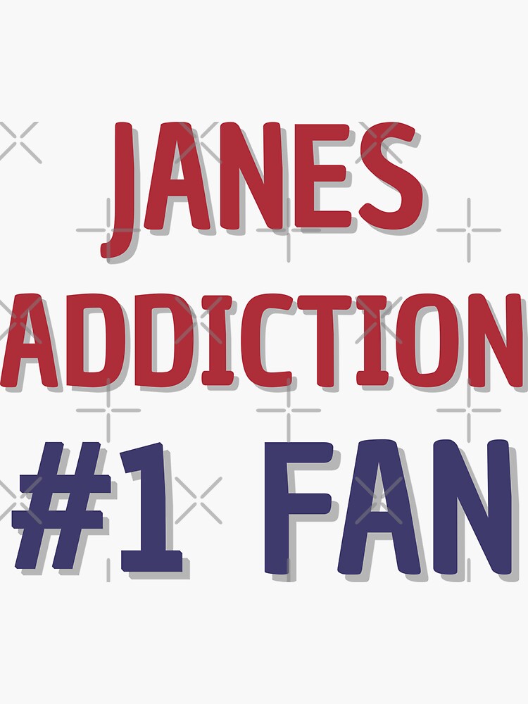 "Janes Addiction 1 Fan" Sticker for Sale by Rybariuns Redbubble