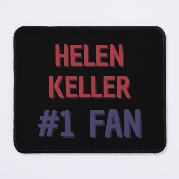 Item preview, Helen Keller #1 Fan designed and sold by Rybariuns.