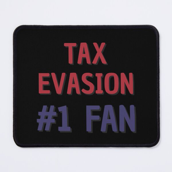Item preview, Tax Evasion #1 Fan designed and sold by Rybariuns.